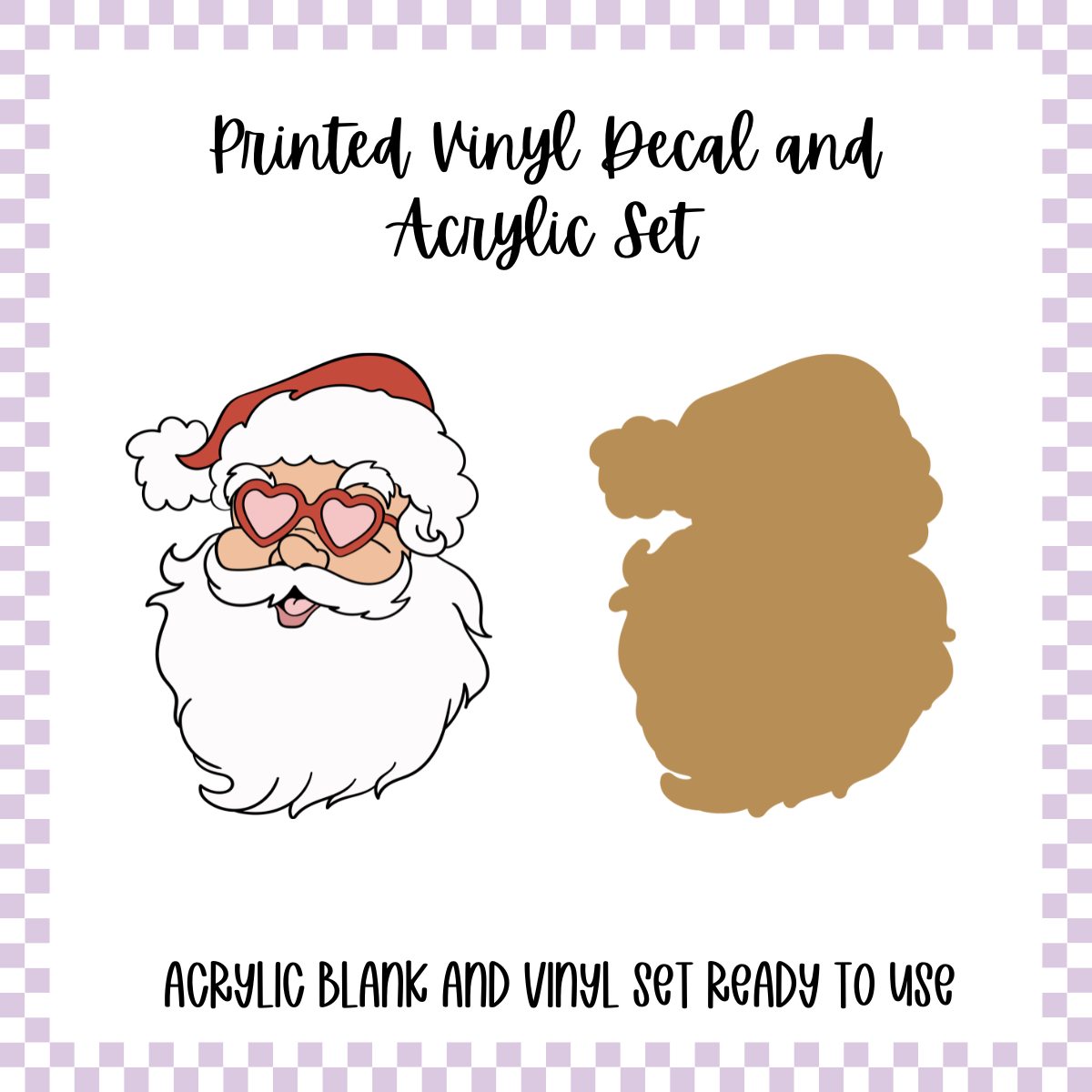 Printed Vinyl and Acrylic Set - Retro Santa Hearts