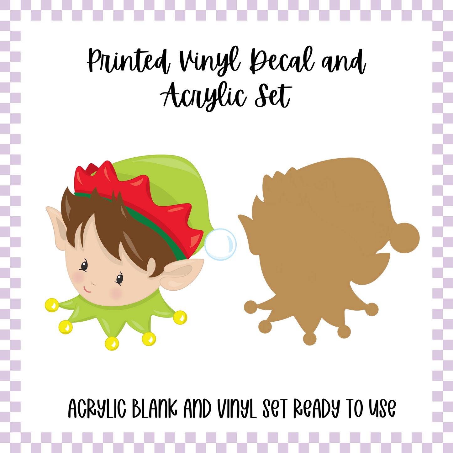 Printed Vinyl and Acrylic Set - Boy Elf Brunette