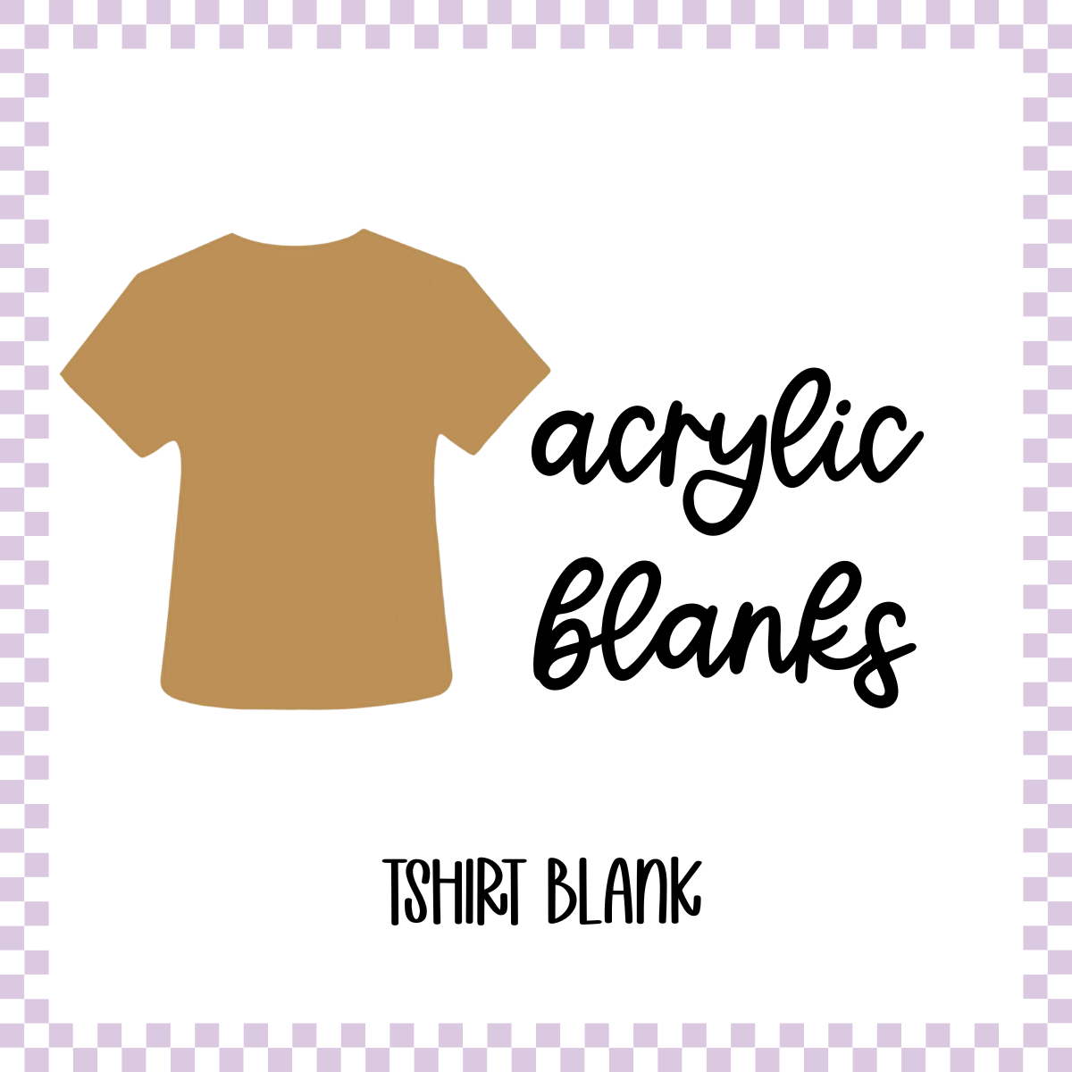 Acrylic Blank - Tshirt/Scrub Top (3pc)