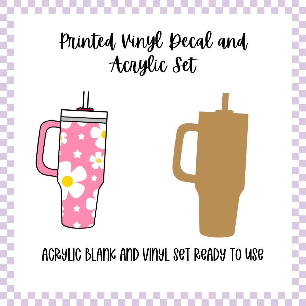 Printed Vinyl and Acrylic Set - Retro tumbler