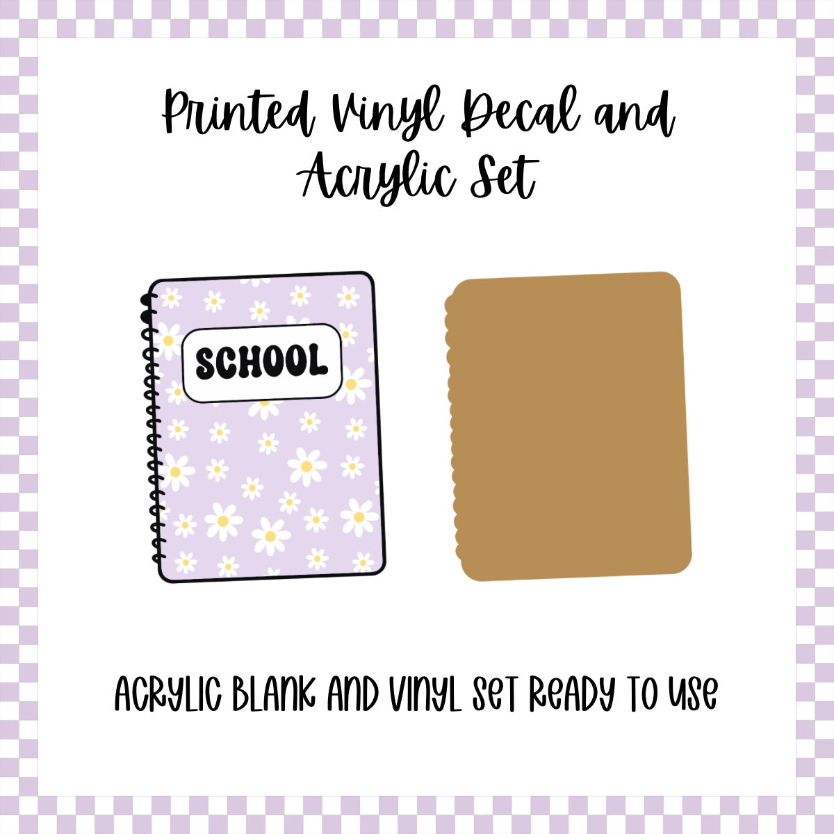 Printed Vinyl and Acrylic Set - Retro Notebook