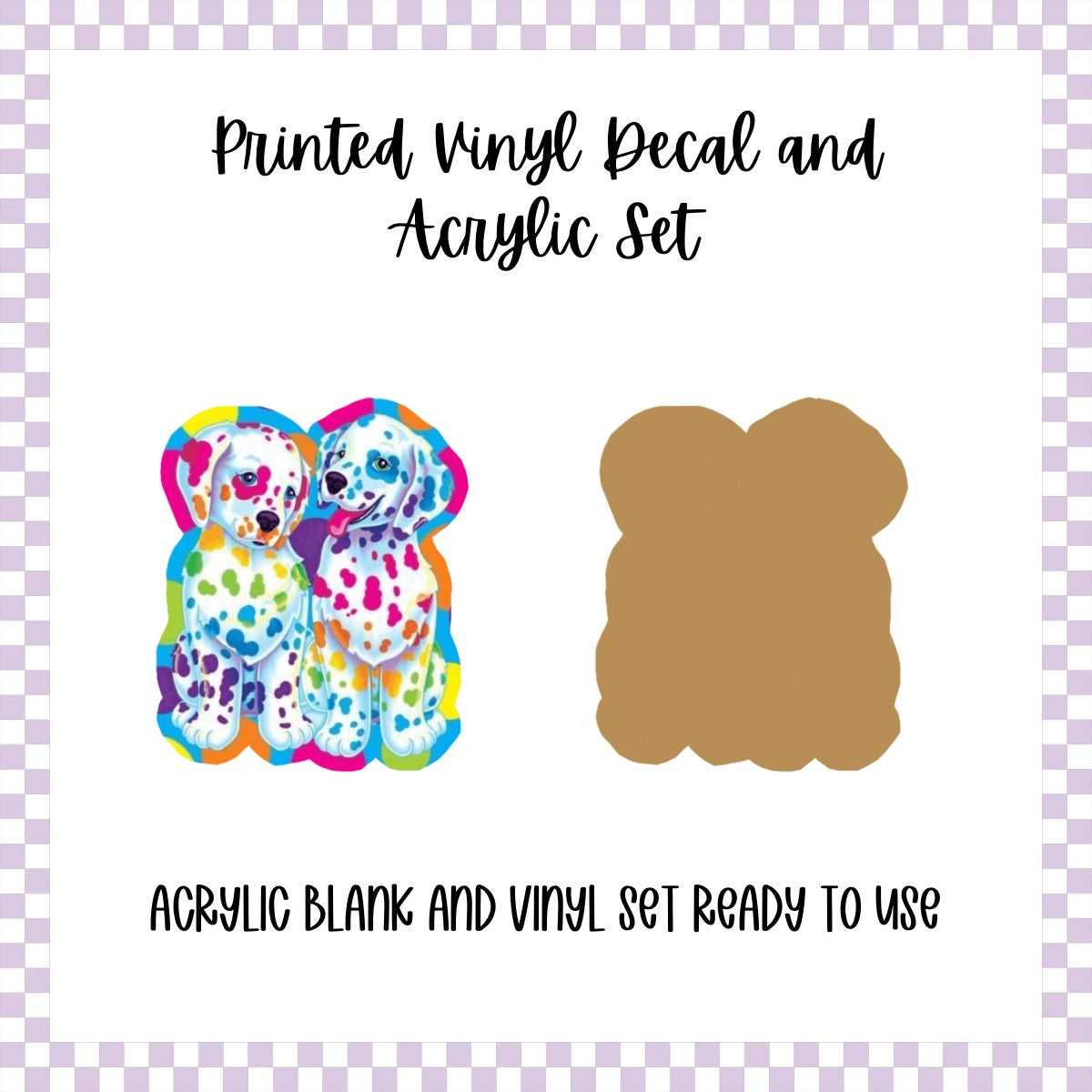 Printed Vinyl and Acrylic Set - LF Inspired- Spotty & Dotty
