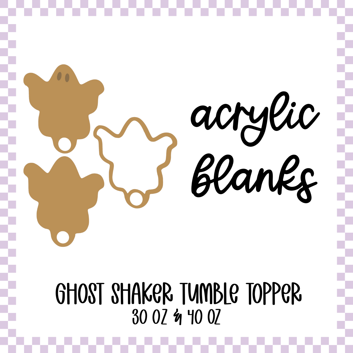 Acrylic Blank - Shaker Tumbler Topper - Ghost