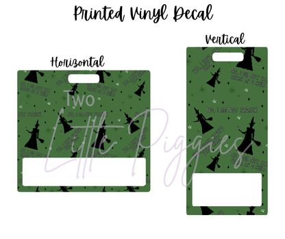 Printed Vinyl - Wicked 2