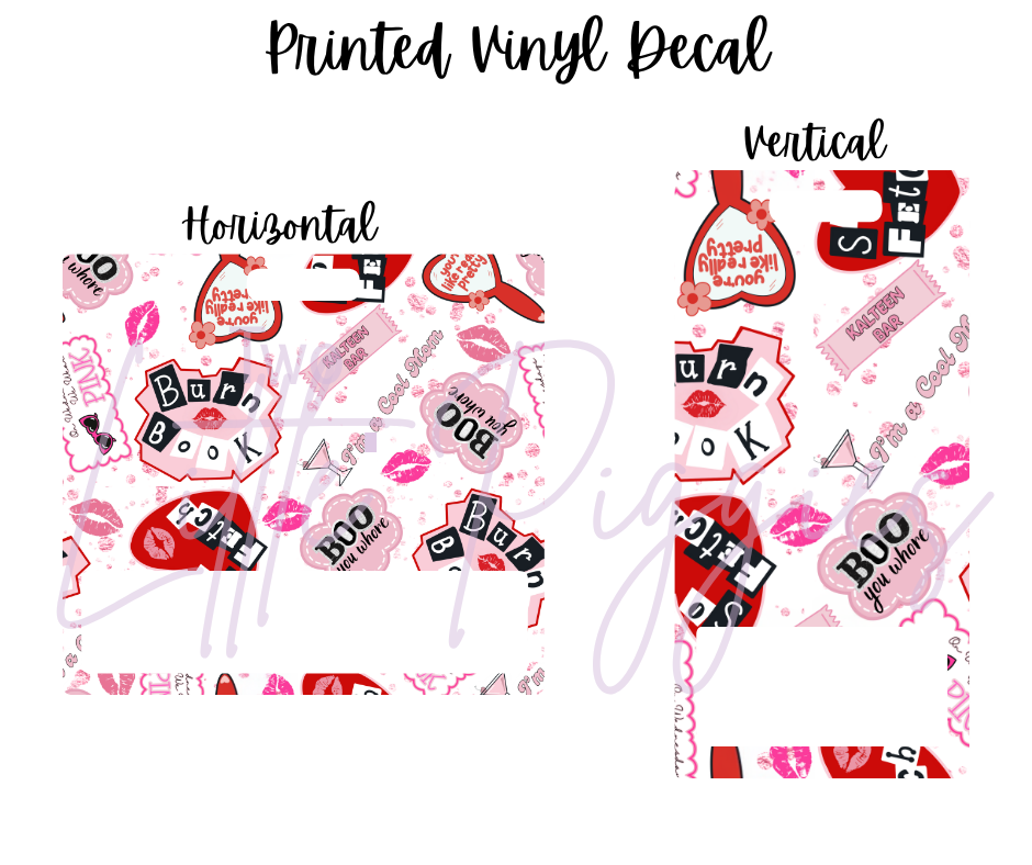 Printed Vinyl - Burn Book