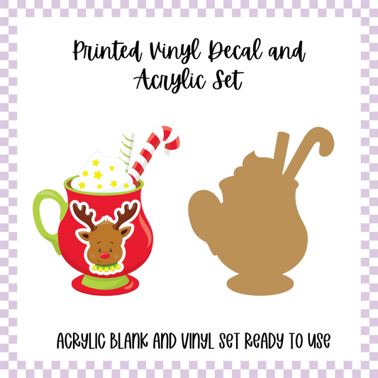 Printed Vinyl and Acrylic Set - Reindeer Hot Cocoa