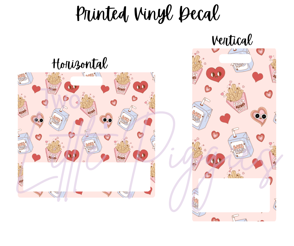 Printed Vinyl - Valentine - Fries Before Guys
