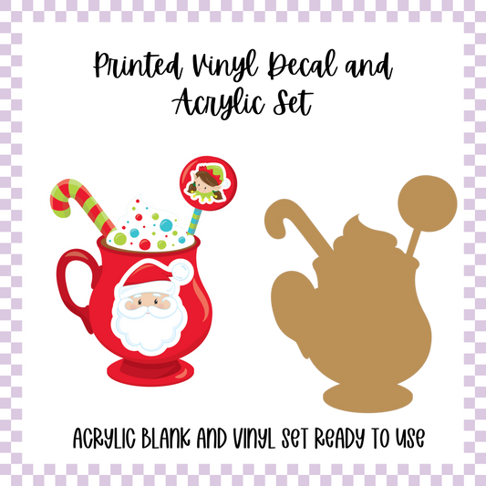 Printed Vinyl and Acrylic Set - Santa Hot Cocoa