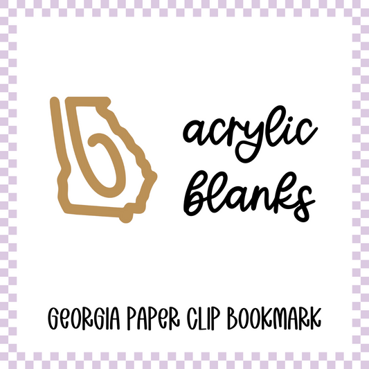 Acrylic Blank - Georgia Paper Clip Bookmark (3pc)