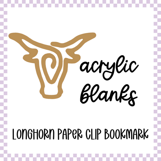Acrylic Blank - Longhorn Paper Clip Bookmark (3pc)