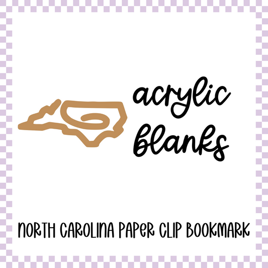 Acrylic Blank - North Carolina Paper Clip Bookmark (3pc)