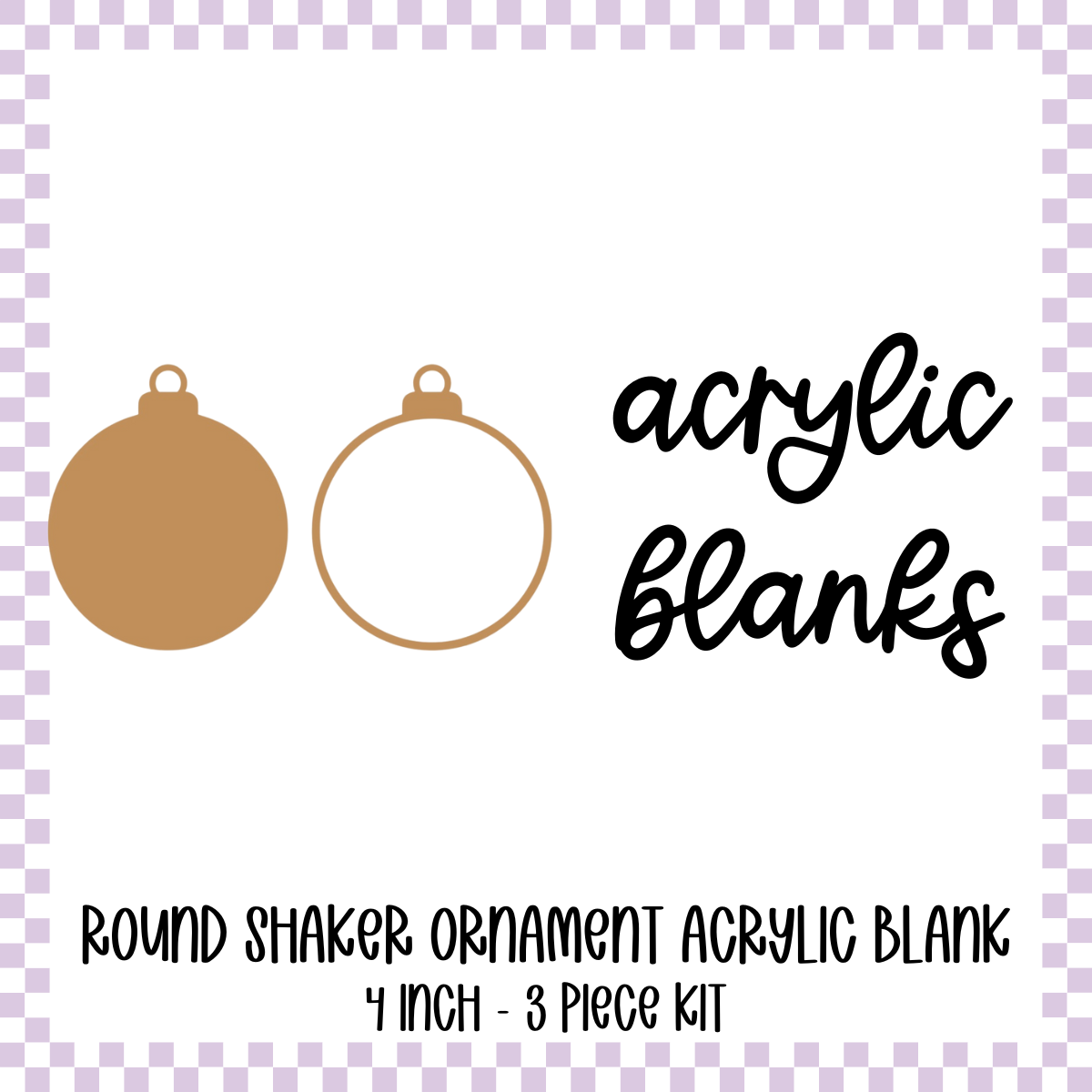 Acrylic Blank - Shaker - Round Ornament