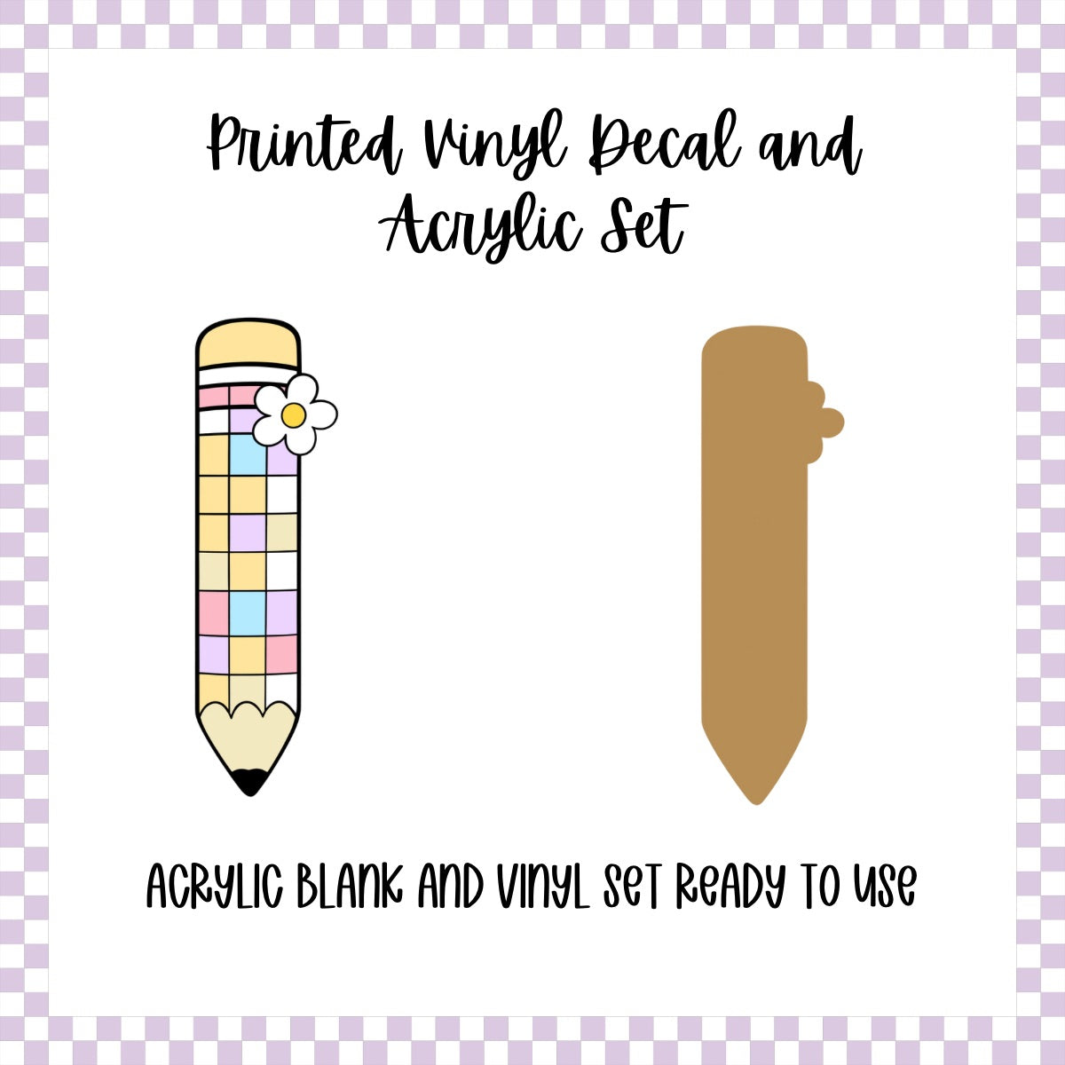 Printed Vinyl and Acrylic Set - Retro Pencil