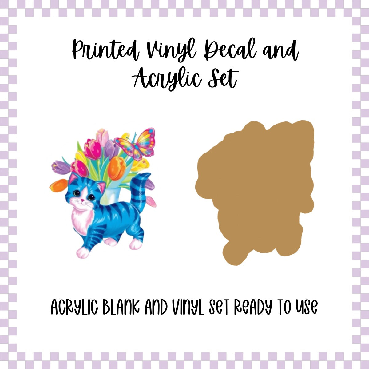 Printed Vinyl and Acrylic Set - LF Inspired- Blue Cat