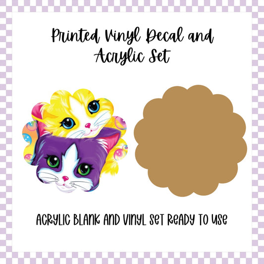 Printed Vinyl and Acrylic Set - LF Inspired- Kitties