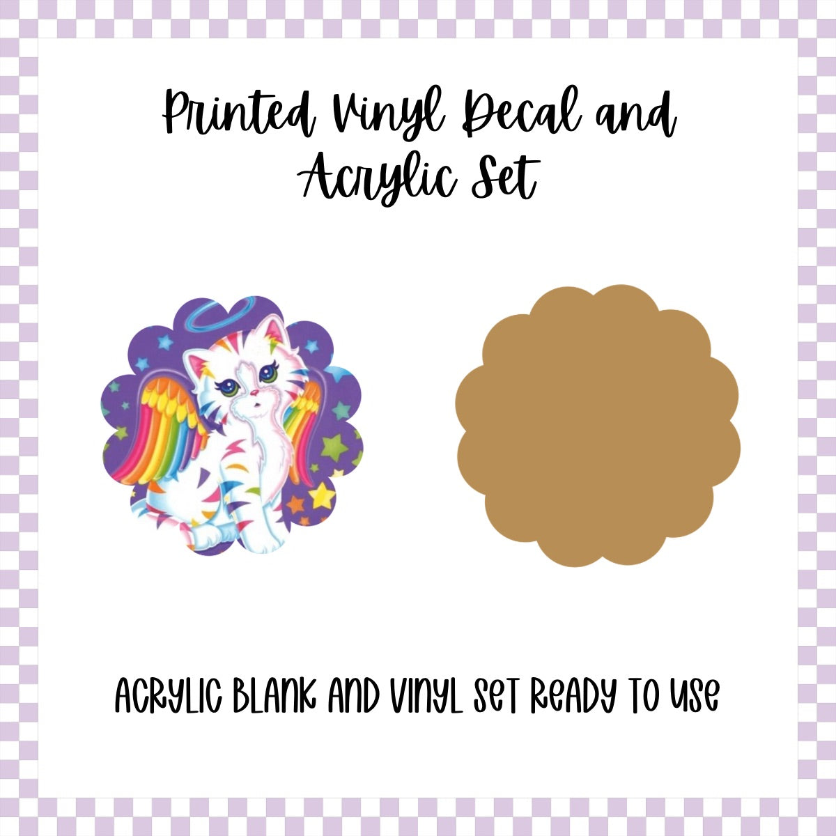 Printed Vinyl and Acrylic Set - LF Inspired- Angel Kitty