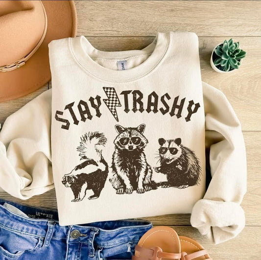 Stay Trashy