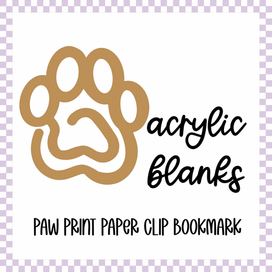 Acrylic Blank - Paw Paper Clip Bookmark (3pc)