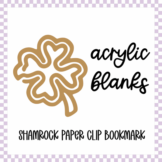 Acrylic Blank - Shamrock Paper Clip Bookmark (3pc)