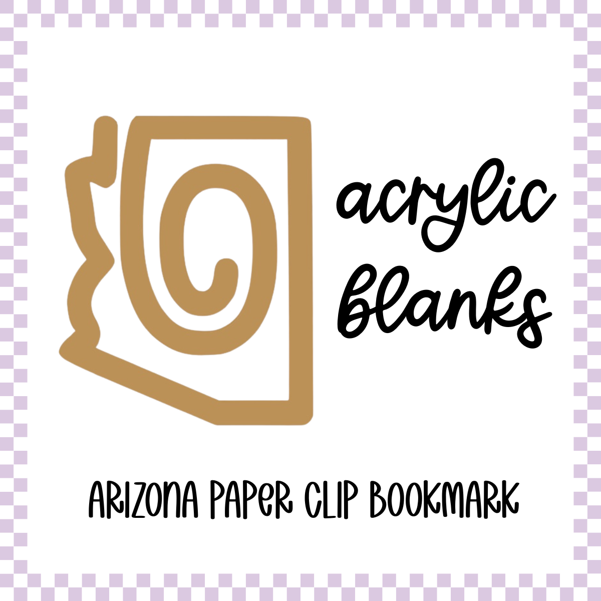 Acrylic Blank - Arizona Paper Clip Bookmark (3pc)