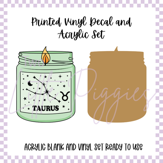 Printed Vinyl and Acrylic Set - Zodiac Candle - Taurus